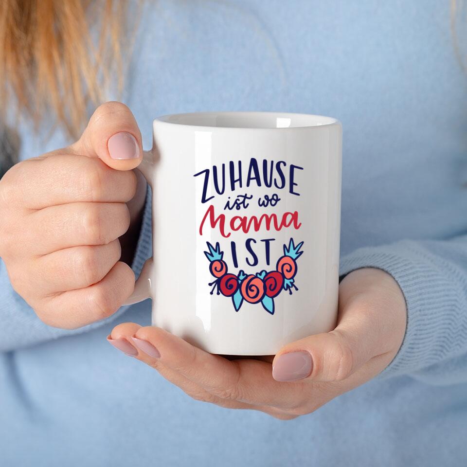 tasse zuhause ist wo mama ist