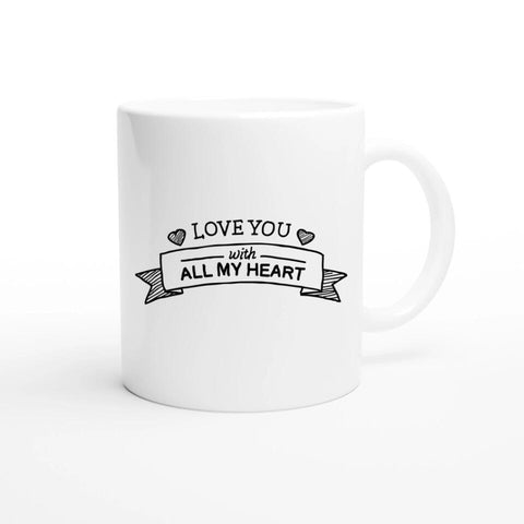 I love you with all my heart - Personalisierte Foto Tasse