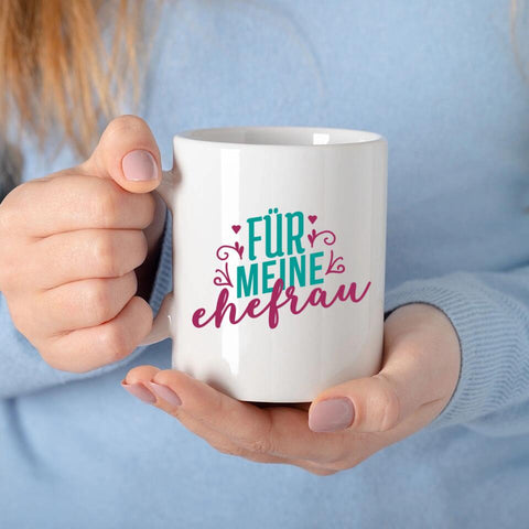 Für meine Ehefrau - Foto Tasse gestalten