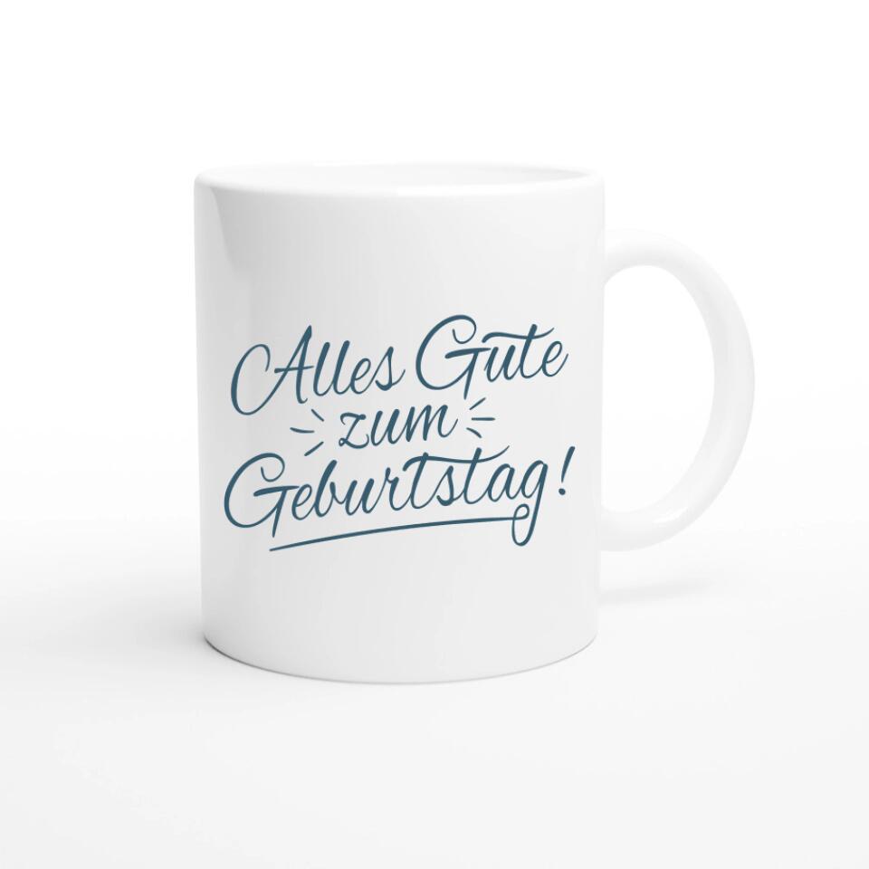 Alles Gute zum Geburtstag!  - Foto Tasse
