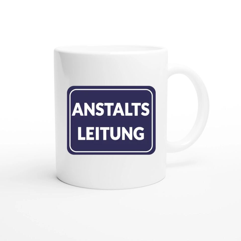 Anstaltsleitung Tasse
