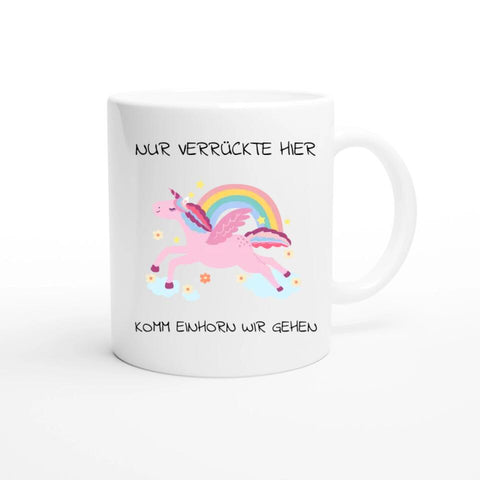 Tasse Komm Einhorn wir gehen