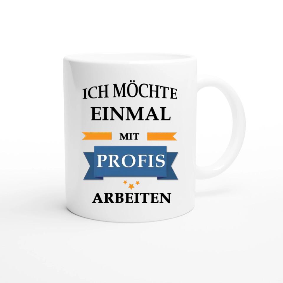 Lustige Arbiet Tasse