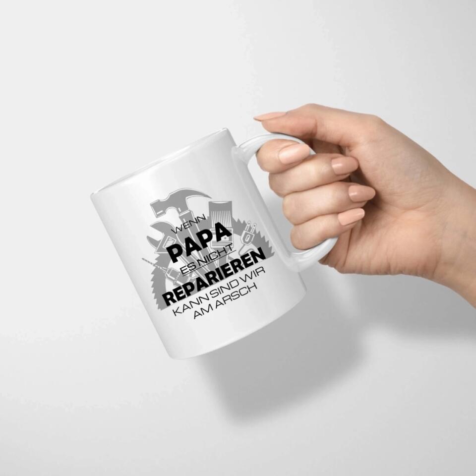 tasse wenn papa es nicht reparieren kann