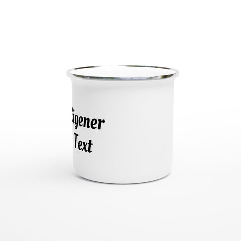 Emaille Tasse mit Spruch